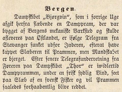 Avisnotis om nybygd damppram under slep frå Bergen til Austlandet i byrjinga av september 1869. Utafor Jæren var det nære på dampprammen forliste. Det står ikkje namn på dampprammen.